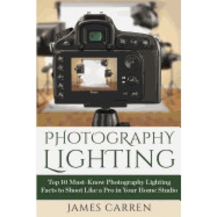 Photography Lighting: Top 10 Must-Know Photography Lighting Facts to Shoot Like a Pro in Your Home Studio