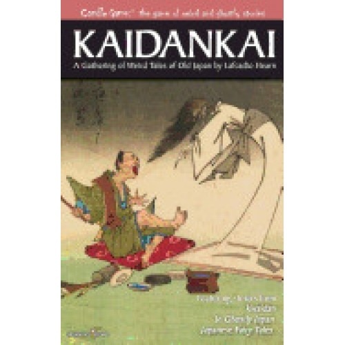 Candle Game: Kaidankai: A Gathering of Weird Tales of Old Japan by Lafcadio Hearn