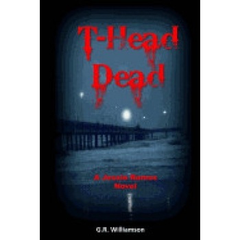 T-Head Dead: A Jesse Ramos Novel T-Head Dead: A Jesse Ramos Novel