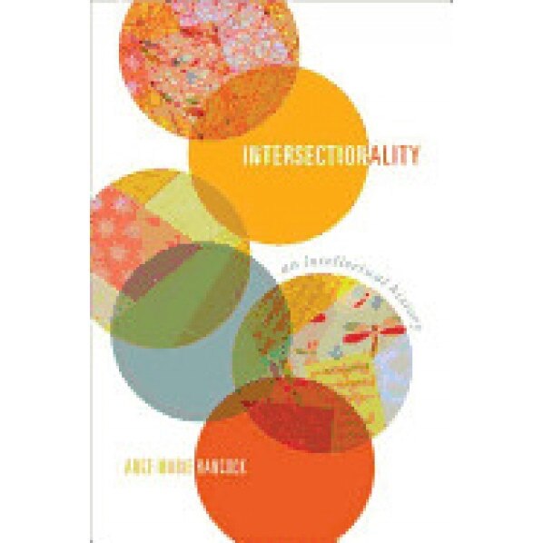 Intersectionality: An Intellectual History, Ange-Marie Hancock (Author)