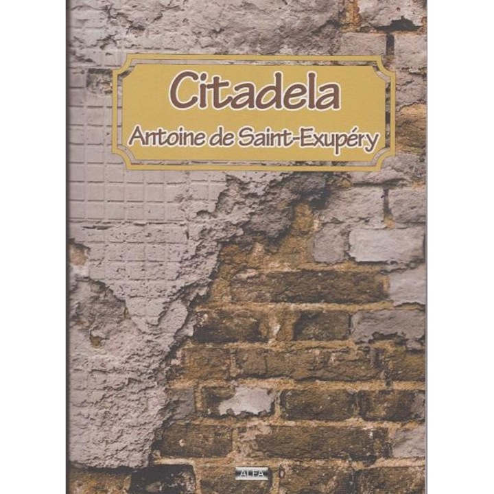 Citadela, Antoine de Saint-Exupery