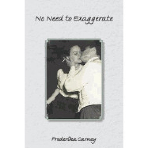 No Need to Exaggerate