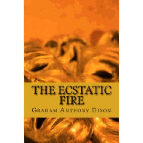 The Ecstatic Fire