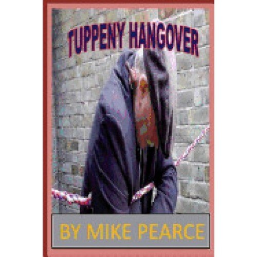 The Tuppeny Hangover