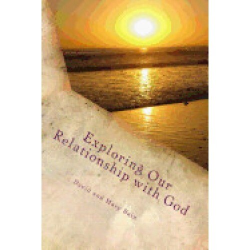 Exploring Our Relationship with God