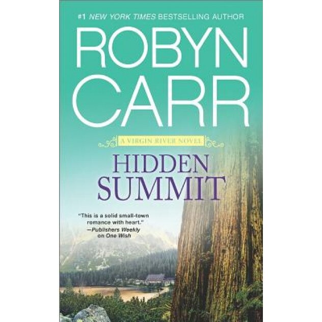 Hidden Summit, Robyn Carr (Author)