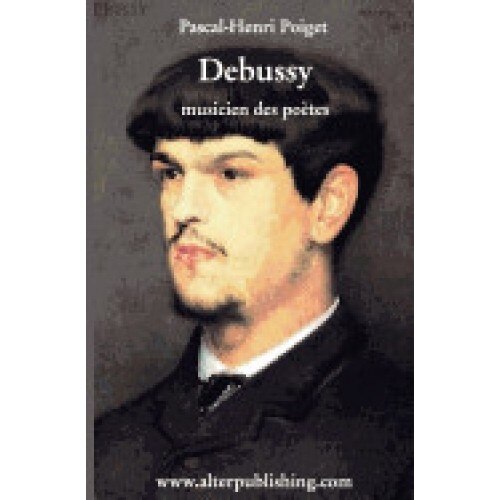 Debussy Musicien Des Poetes