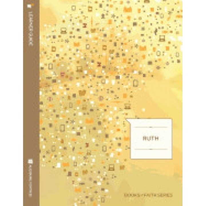Ruth: Learner Guide; Books of Faith Series