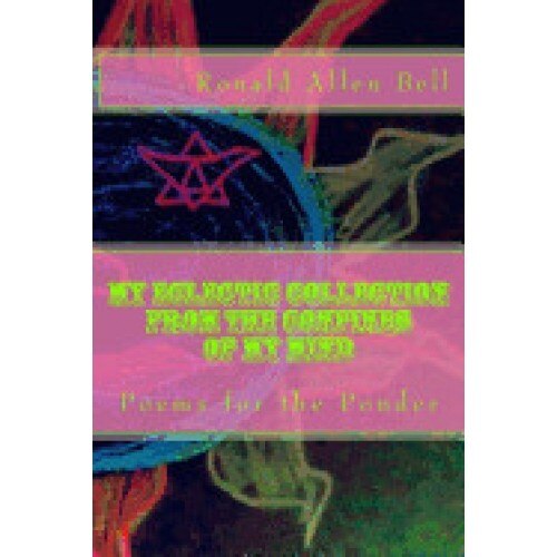 My Eclectic Collection: Poems for the Ponder