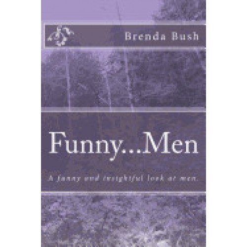 Funny...Men: A Funny and Insightful Look at Men.