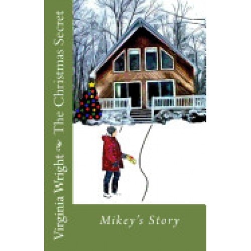 The Christmas Secret: Mikey's Story