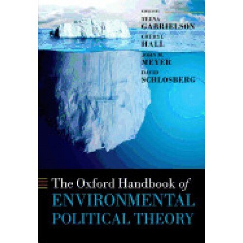 The Oxford Handbook of Environmental Political Theory
