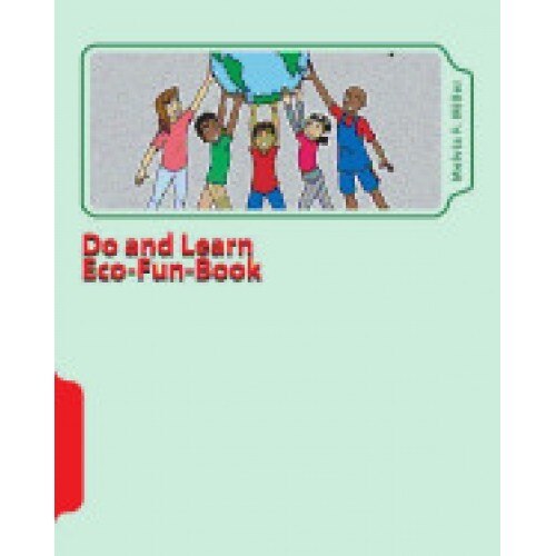 Do and Learn Eco-Fun-Book: Well-Earth Activities for Youth