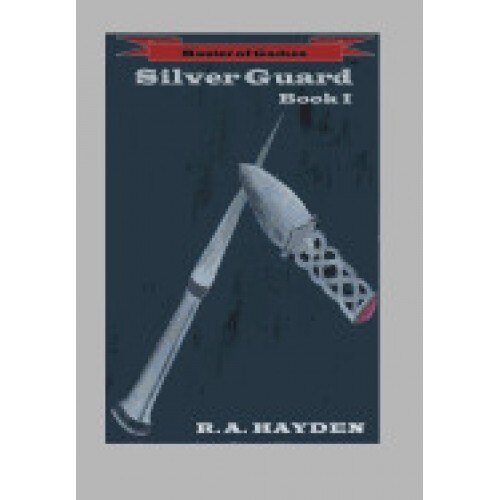 Silver Guard: Book I