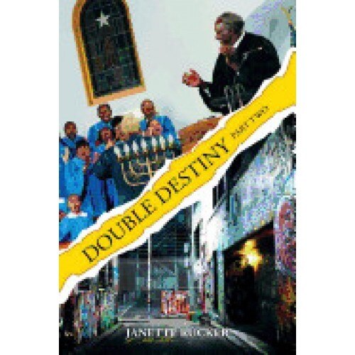 Double Destiny: Part Two