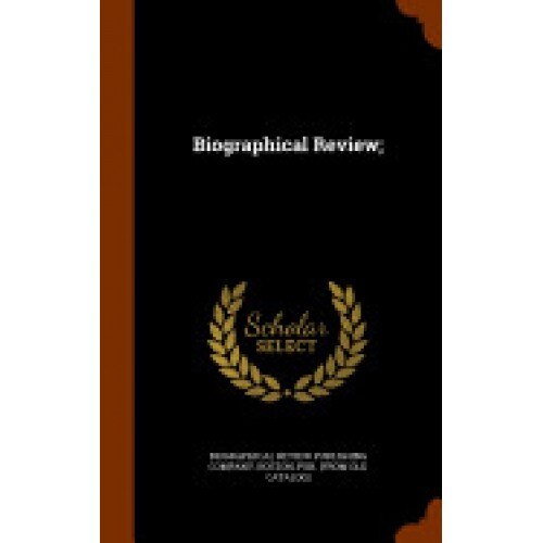 Biographical Review;