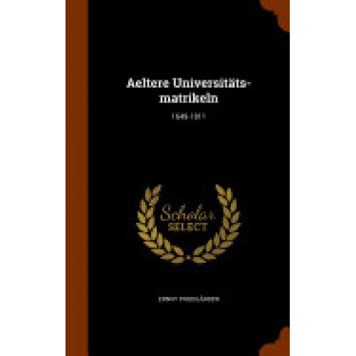 Aeltere Universitats-Matrikeln: 1649-1811