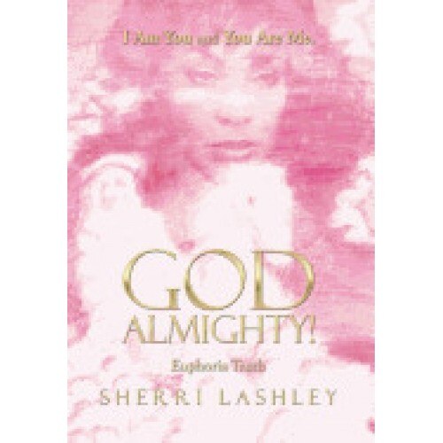 I Am You and You Are Me, God Almighty!