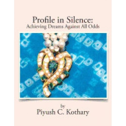 Profile in Silence: Achieving Dreams Against All Odds