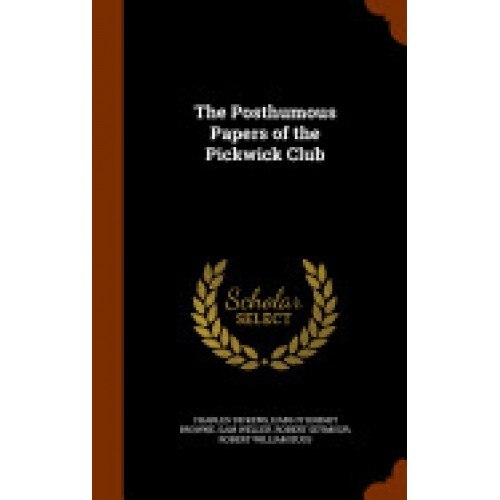 The Posthumous Papers of the Pickwick Club