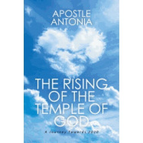 The Rising of the Temple of God: A Journey Towards 2020