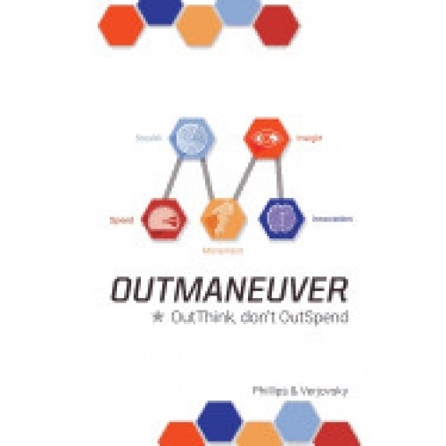 Outmaneuver: Outthink-Don't Outspend