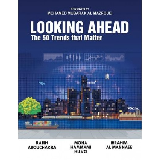 Looking Ahead: The 50 Trends That Matter - Mona Hammami (Author)