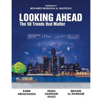 Looking Ahead: The 50 Trends That Matter - Mona Hammami (Author) Looking Ahead: The 50 Trends That Matter - Mona Hammami (Author)