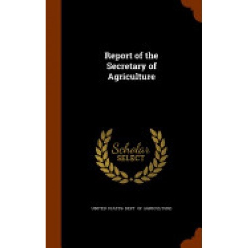 Report of the Secretary of Agriculture