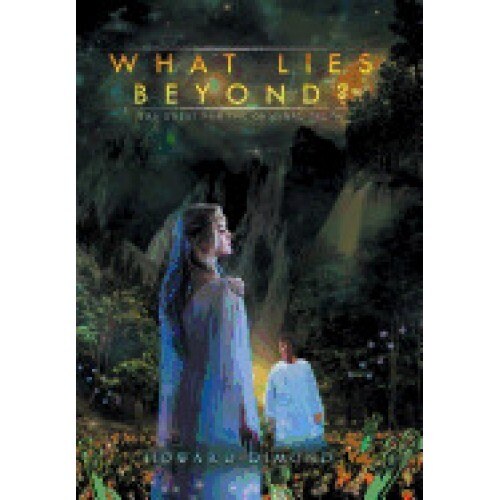 What Lies Beyond?: The Quest for the Original Truth