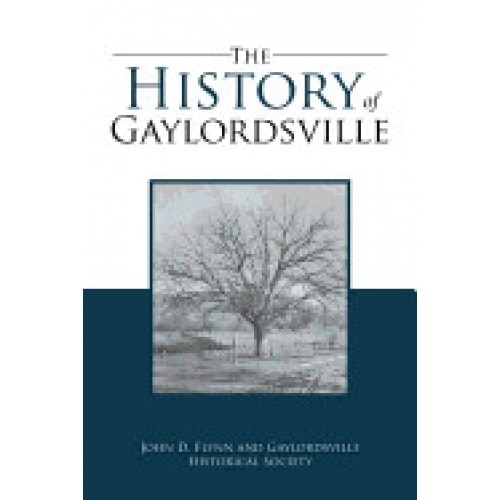 The History of Gaylordsville: John D. Flynn and Gaylordsville Historical Society