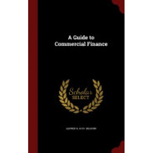 A Guide to Commercial Finance