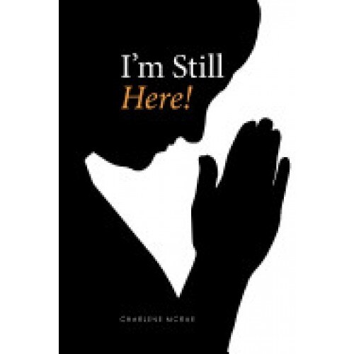 I'm Still Here!
