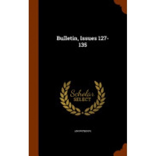 Bulletin, Issues 127-135
