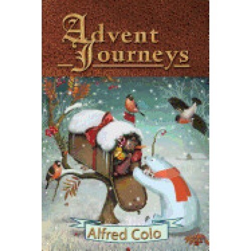 Advent Journeys: Christmas Poems of Celebration and Remembrance