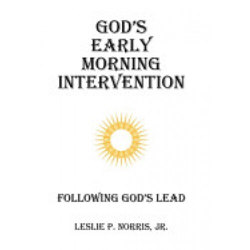 God's Early Morning Intervention: Following God's Lead