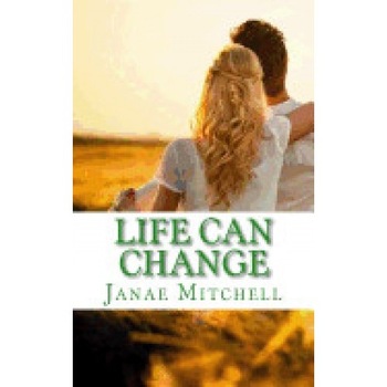 Life Can Change Life Can Change