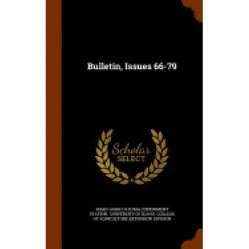 Bulletin, Issues 66-79 Bulletin, Issues 66-79