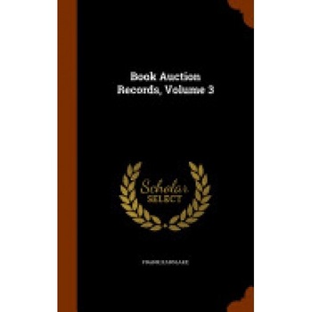 Book Auction Records, Volume 3 Book Auction Records, Volume 3