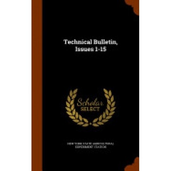 Technical Bulletin, Issues 1-15 Technical Bulletin, Issues 1-15