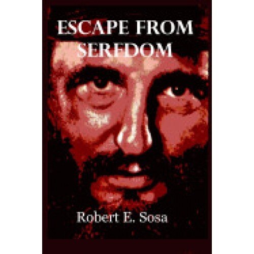 Escape from Serfdom