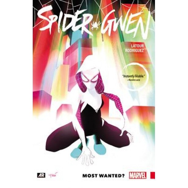 Spider-Gwen, Volume 1: Most Wanted?, Jason LaTour (Author)