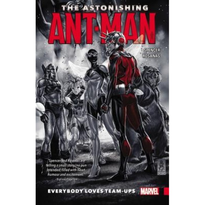 The Astonishing Ant-Man, Volume 1: Everybody Loves Team-Ups, Nick Spencer (Author)