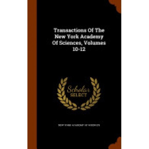 Transactions of the New York Academy of Sciences, Volumes 10-12