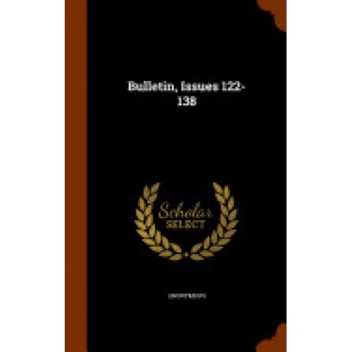 Bulletin, Issues 122-138