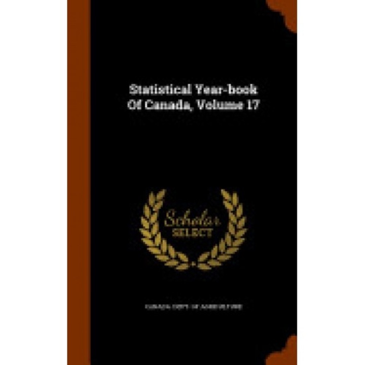 Statistical Year-Book of Canada, Volume 17