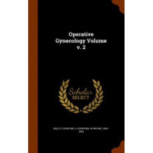 Operative Gynecology Volume V. 2