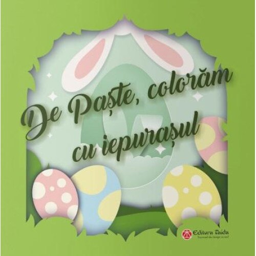De Paste, coloram cu iepurasul
