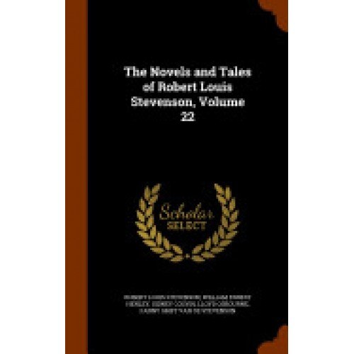 The Novels and Tales of Robert Louis Stevenson, Volume 22