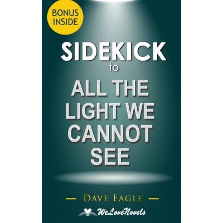 Sidekick to All the Light We Cannot See, Welovenovels (Author)